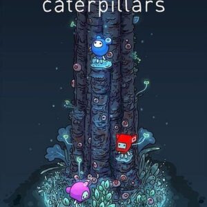 She Remembered Caterpillars