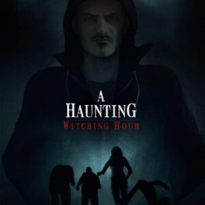 A Haunting: Witching Hour