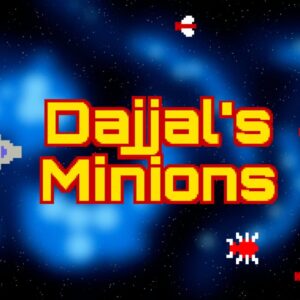 Dajjal’s Minions