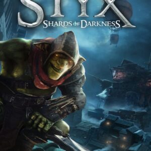 Styx: Shards of Darkness