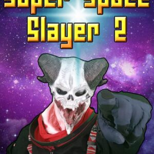 Super Space Slayer 2