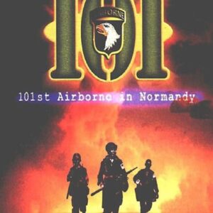 101 Airborne: The Airborne Invasion of Normandy