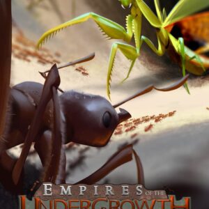 Empires of the Undergrowth