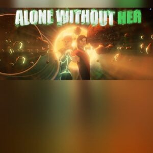Alone Without Her