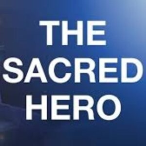 The Sacred Hero