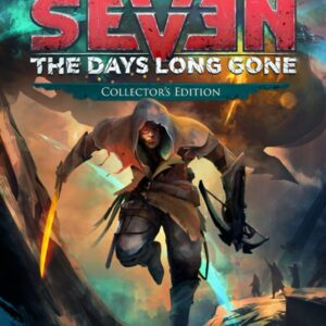 Seven: The Days Long Gone – Digital Collector’s Edition