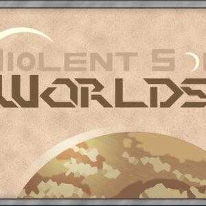Violent Sol Worlds